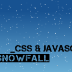 Make Snowfall using CSS & JAVASCRIPT